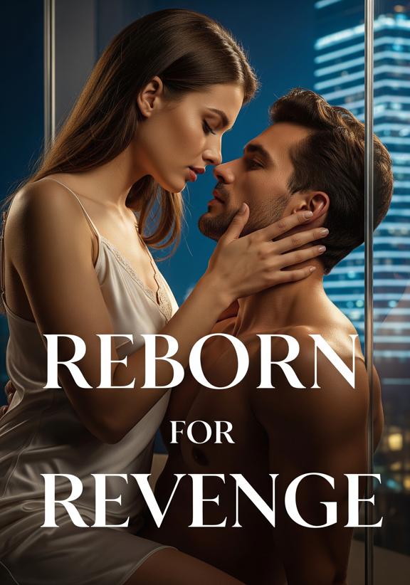 Reborn for Revenge